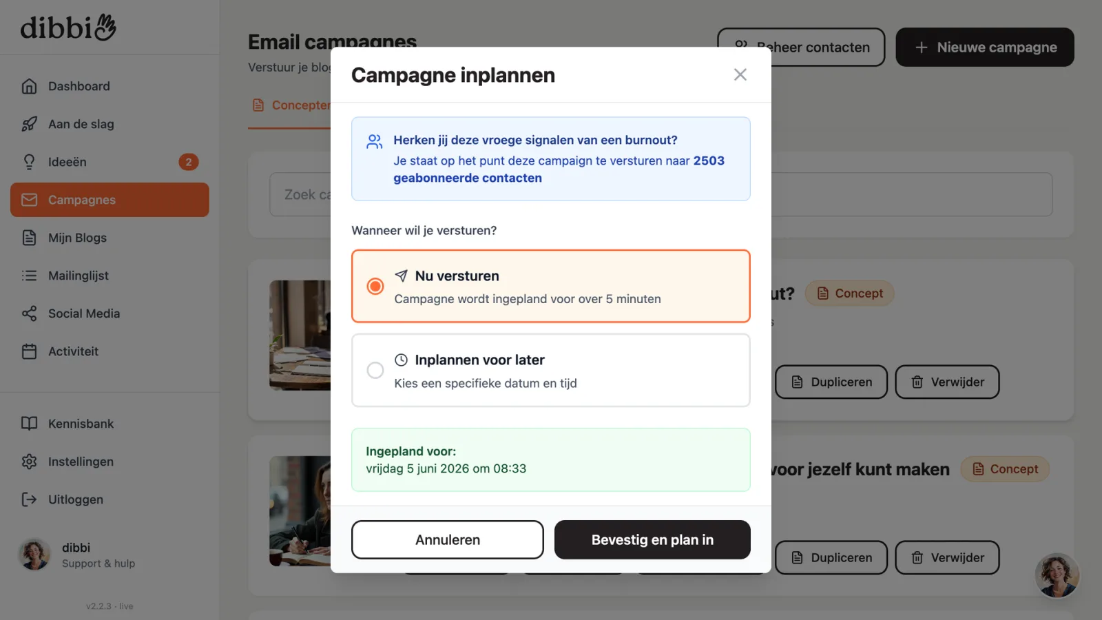 Datum en tijd kiezen om de e-mail te versturen in dibbi